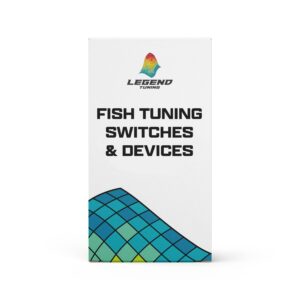 Fish Tuning Switches & Devices